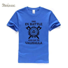 Load image into Gallery viewer, VIKING LAIR blue 2 / S Die In Battle And Go To Valhalla Tshirt