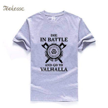 Load image into Gallery viewer, VIKING LAIR gray 2 / S Die In Battle And Go To Valhalla Tshirt