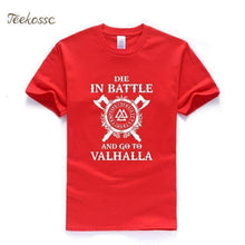 Load image into Gallery viewer, VIKING LAIR red / S Die In Battle And Go To Valhalla Tshirt